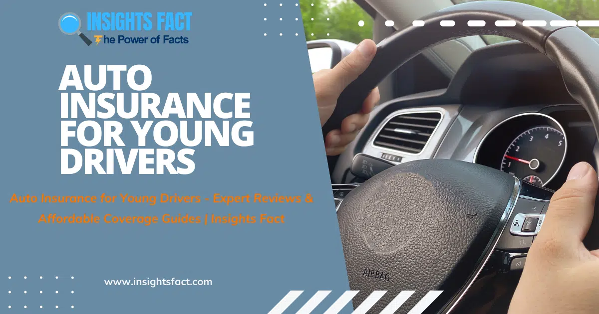 Auto Insurance for Young Drivers