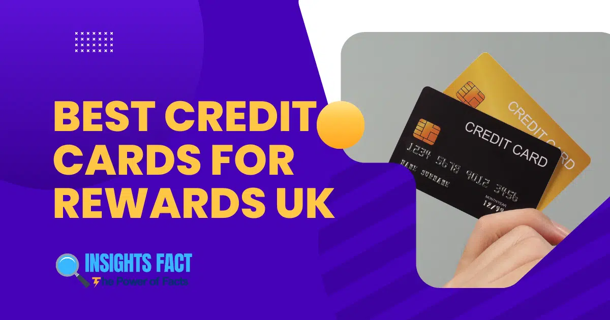 Best Credit Cards for Rewards UK